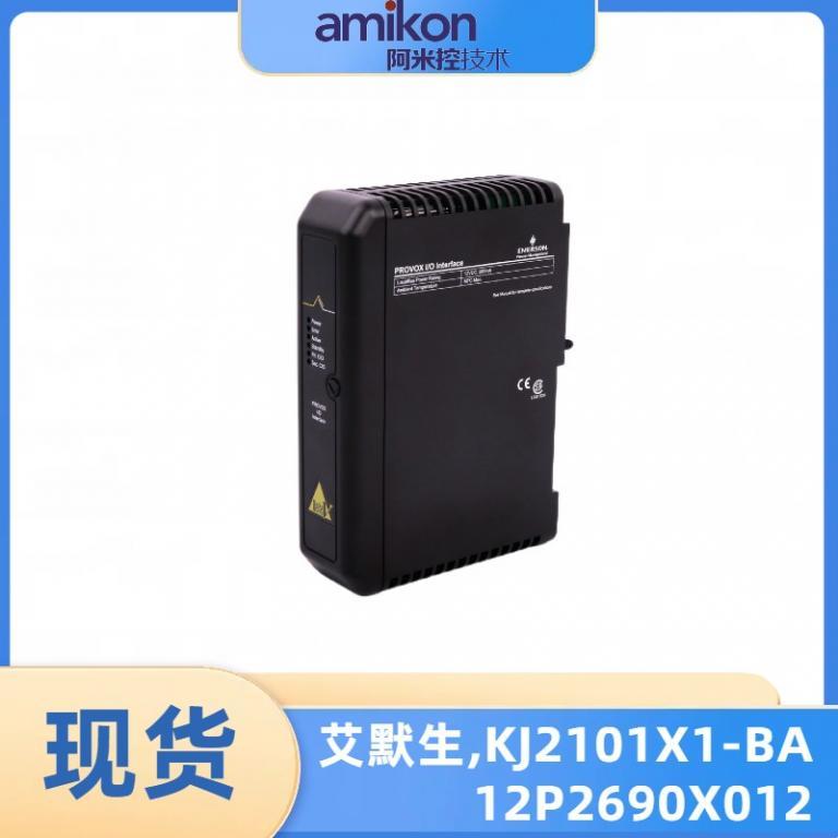 KJ2101X1-BA 12P2690X012模块卡件